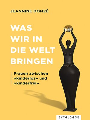 cover image of Was wir in die Welt bringen